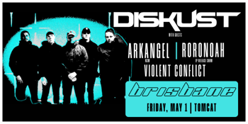 Brisbane - DisKust 'Skin Cage' EP Tour