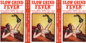 SLOW GRIND FEVER #118