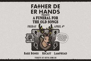 Father Deer Hands | A Funeral For The Old Songs | Sydney