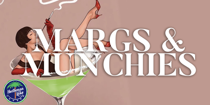 Margs and Munchies