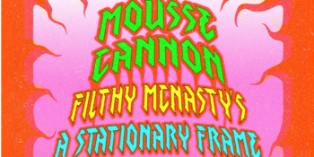 Mousse Cannon//Filthy McNasty's//A Stationary Frame @ the Tote (front bar) Matinee Manticore Monster