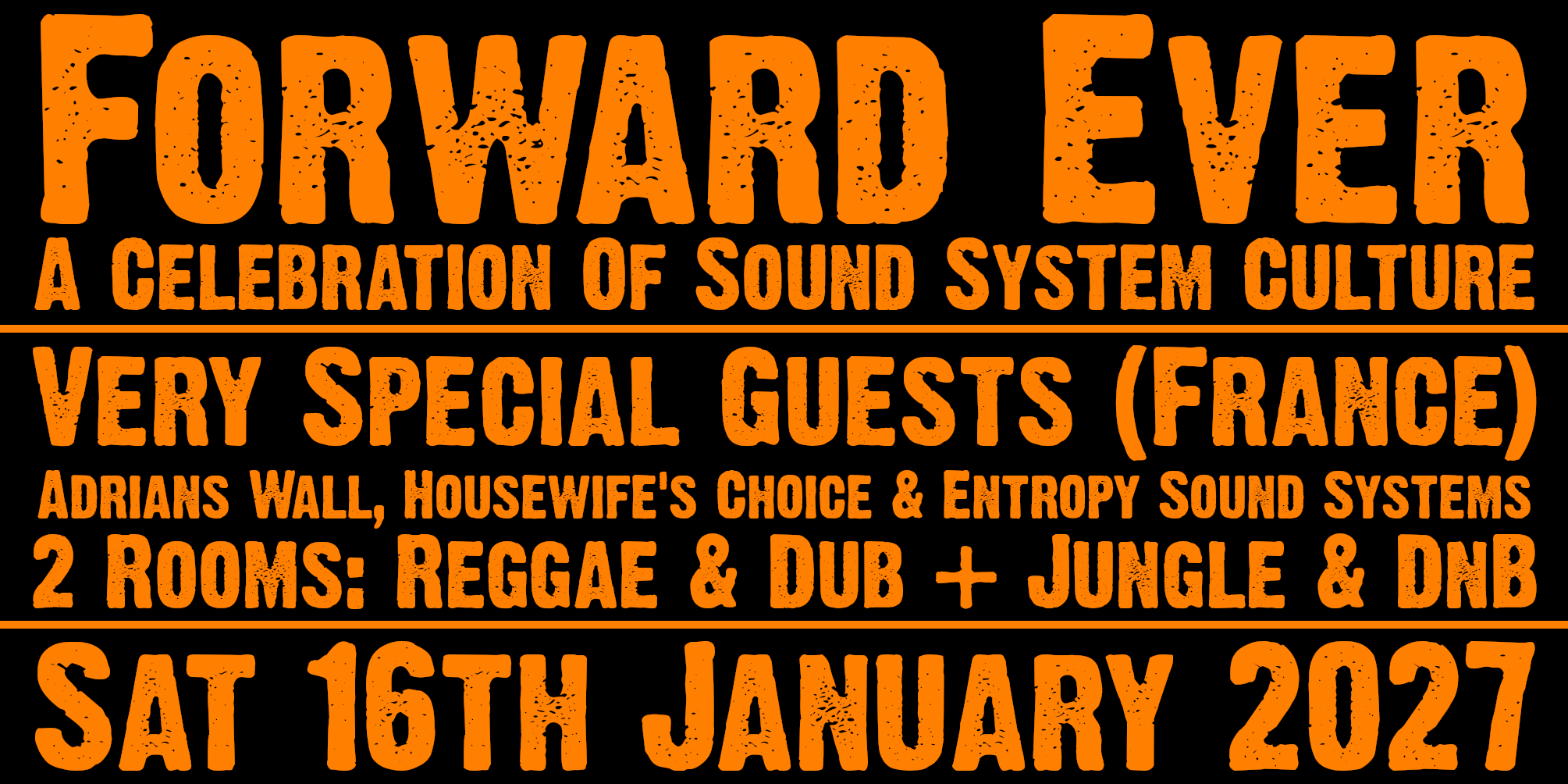 Forward Ever: A Celebration of Sound System Culture