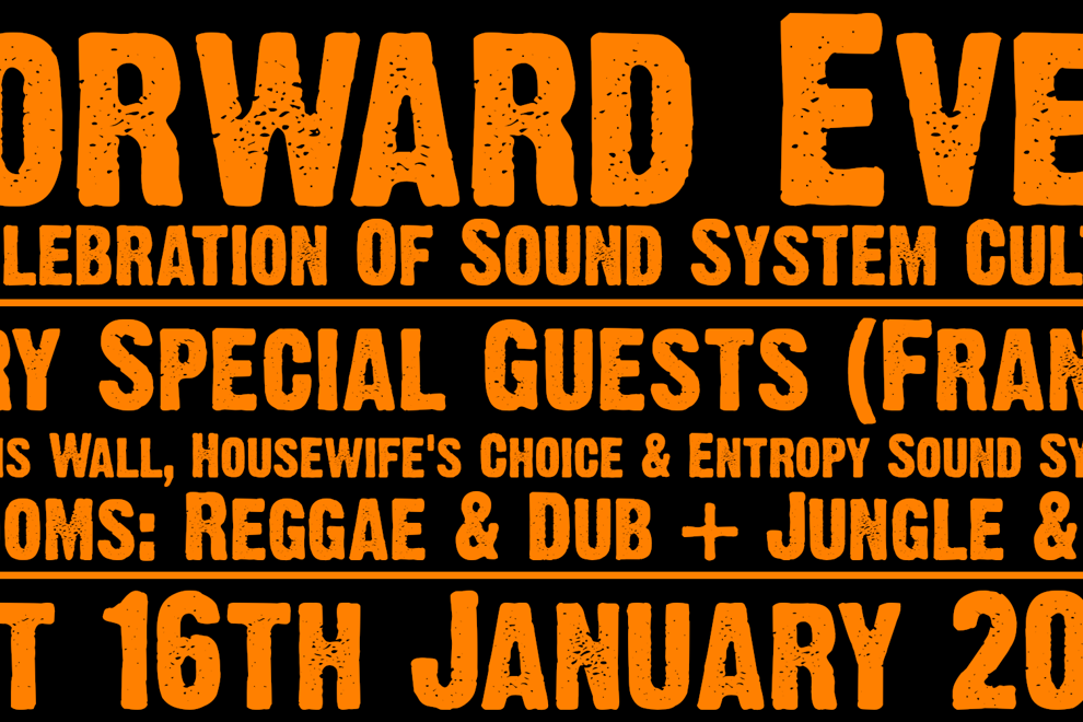 Forward Ever: A Celebration of Sound System Culture