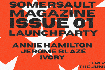 Somersault Magazine Issue 01 Launch Party
