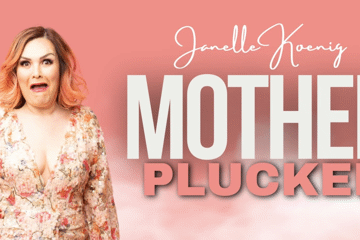 Janelle Koenig: Mother Plucker