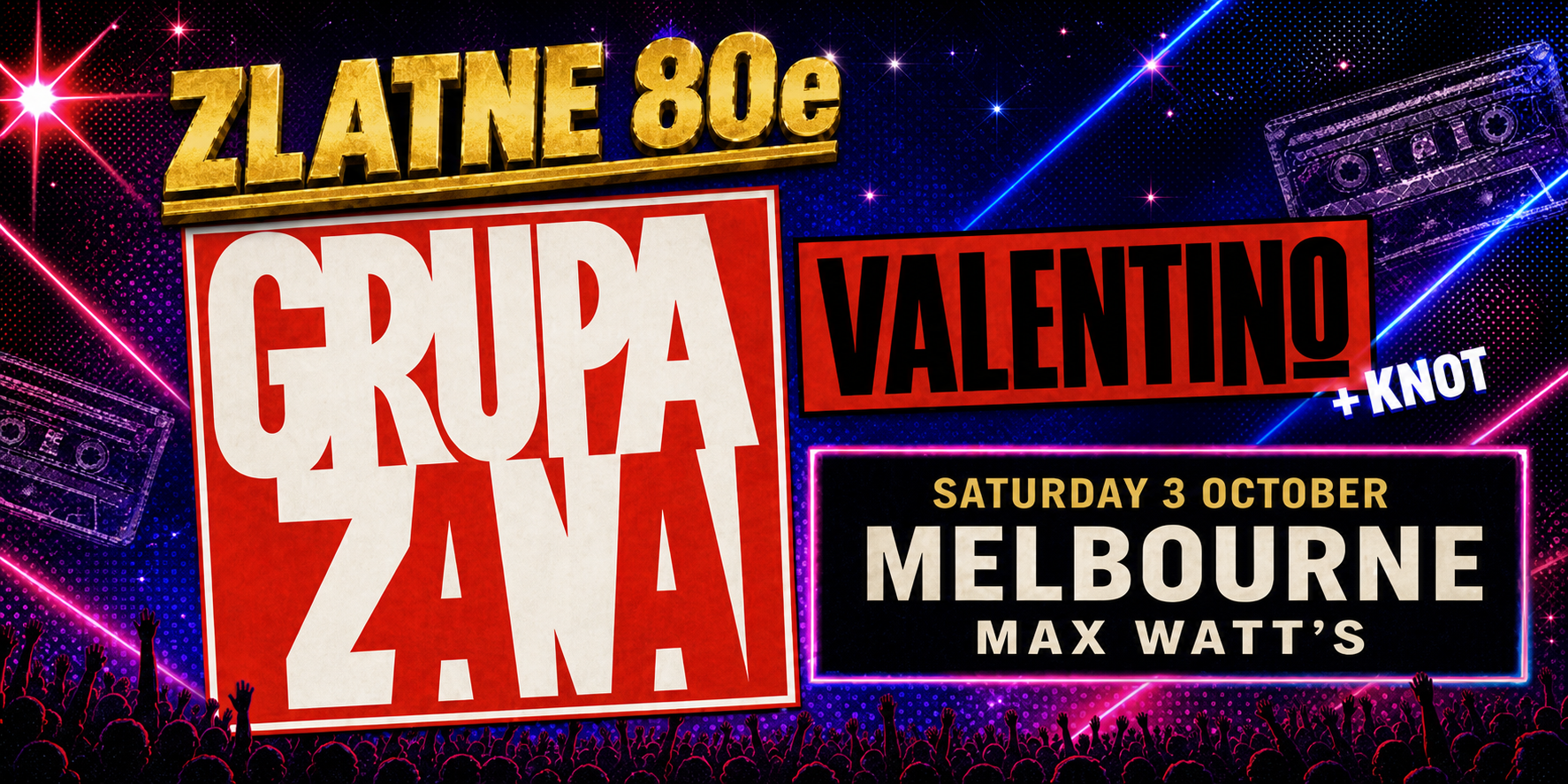 Zlatne 80e – Grupa Zana & Valentino, with Special Guests KNOT