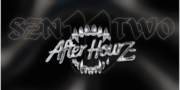AFTER HOURZ : SZN TWO