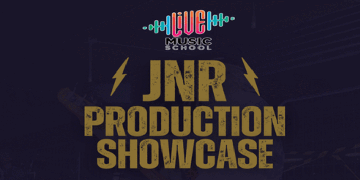 Live Music School Presents Junior Production Showcase
