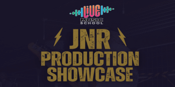 Live Music School Presents Junior Production Showcase