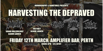 Harvesting The Depraved - Depravity Album Launch, The Harvest Trail Album Launch, Doomcave, Ashen, Furor