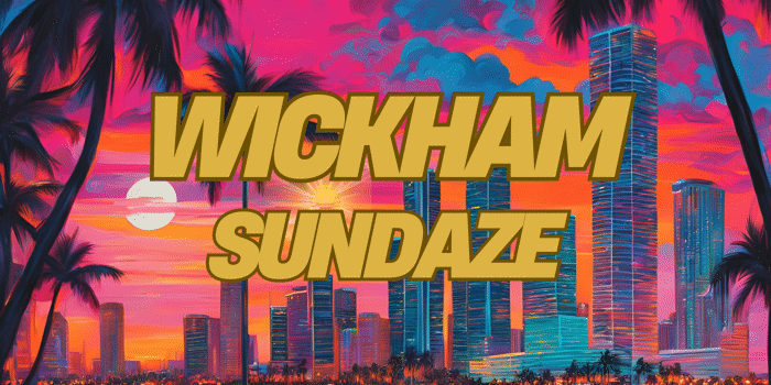 Wickham Sundaze! FREE EVENT