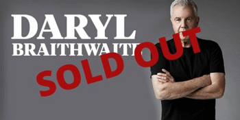 Daryl Braithwaite SOLD OUT