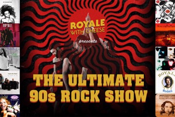 Royale With Cheese - The Ultimate 90's Rock Show