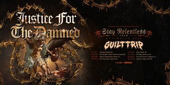 JUSTICE FOR THE DAMNED: ‘Stay Relentless’ Album Tour - Melbourne