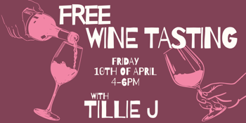 Free Wine Tasting with Tillie J