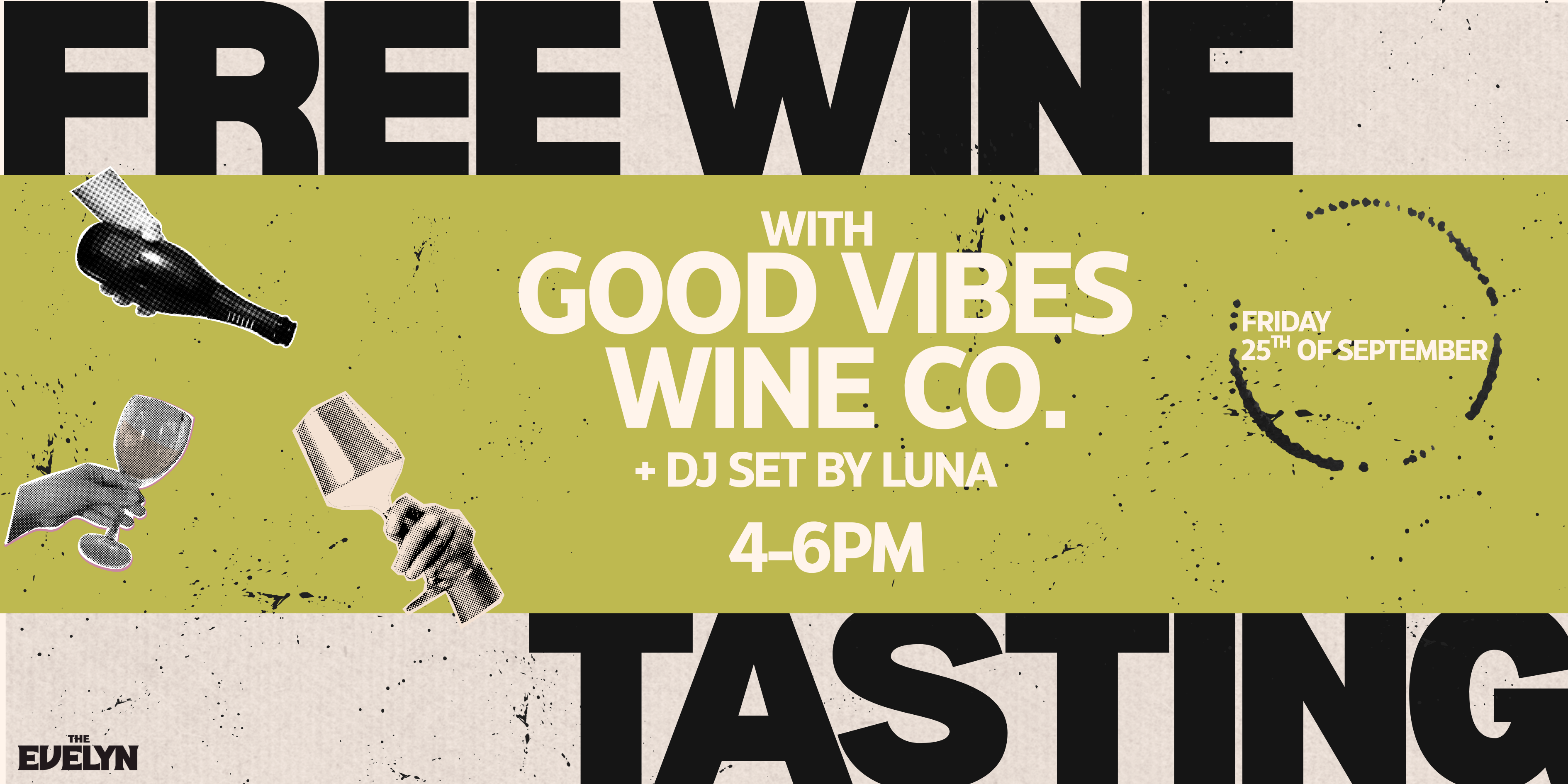 Free Wine Tasting with Good Vibes Wine Co. and DJ Set by LUNA
