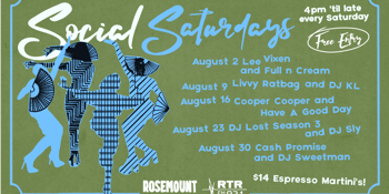 Rosemount Hotel X RTRFM Social Saturdays August