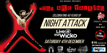 Dogs Are Talking: 40 Years of the Angels - Night Attack
