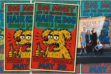 Big Moist and the Smoking Durries - 'Hair of the Dog' Single Launch @ The Pinny