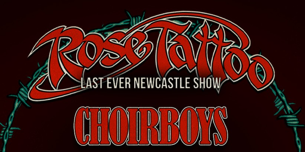 ROSE TATTOO live at Newcastle University - Bar On The Hill in Newcastle on April 18, 2026 - Concert poster