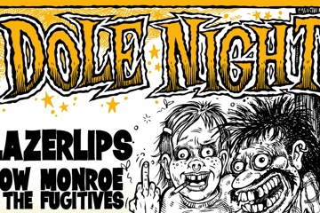 Dole Night with Lazerlips and Low Monroe & The Fugitives