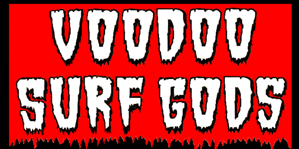 Event image for Voodoo Surfgods