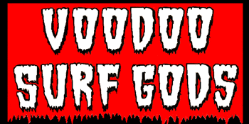 Voodoo Surfgods