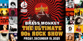 Royale with Cheese – The Ultimate 90s Rock Show