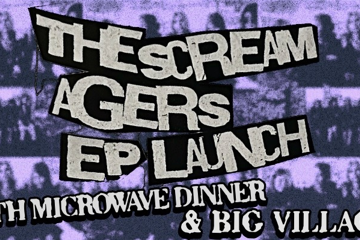 THE SCREAM AGERS EP LAUNCH PARTY!!