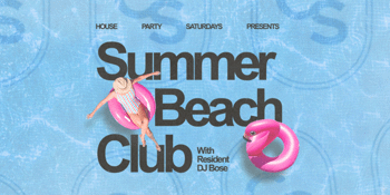 House Party // Summer Beach Club