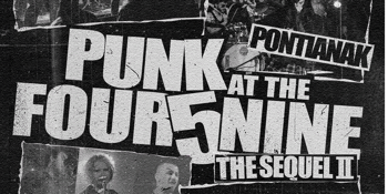 Punk At The Four5Nine - The Sequel II