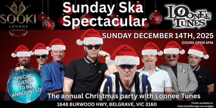 LOONEE TUNES - XMAS SKA SPECTACULAR