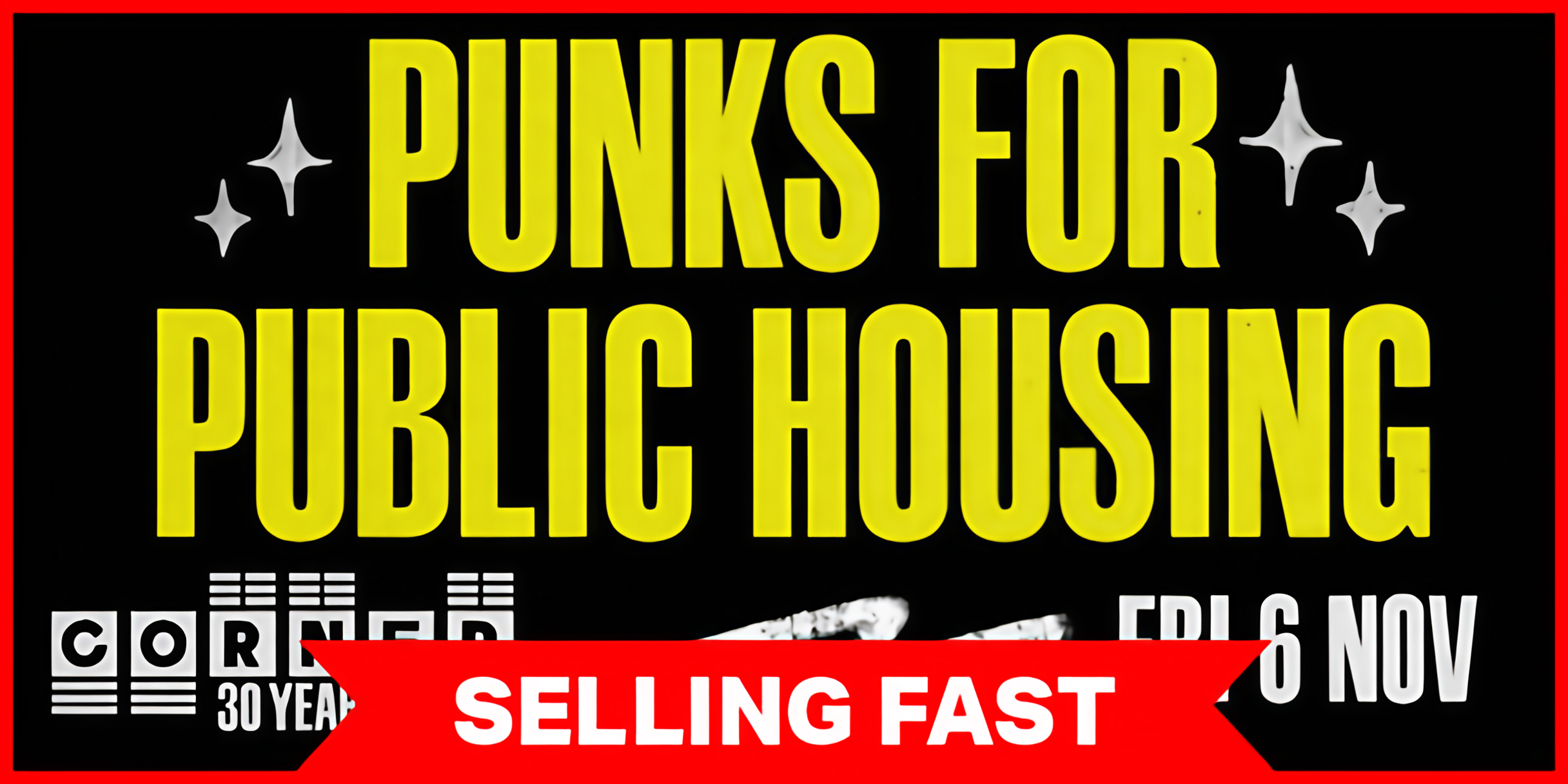 Punks for Public Housing (Corner 30th Birthday - Fundraiser Gig)