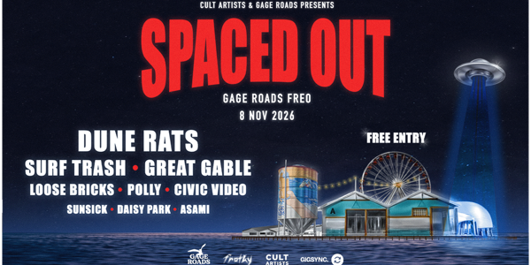 Spaced Out - Dune Rats, Surf Trash, Great Gable + More! live at Gage Roads Brew Co - Concert poster