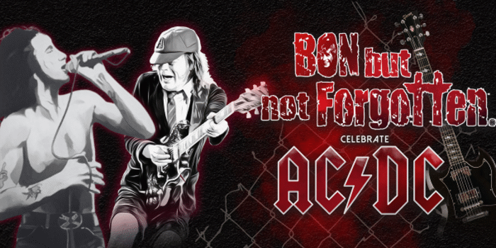 BON BUT NOT FORGOTTEN CELEBRATES AC/DC