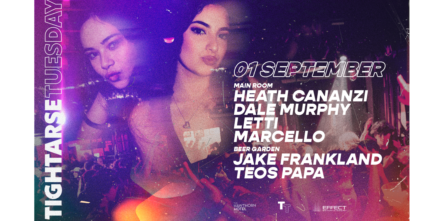 Tightarse Tuesdays @ The Hawthorn VIP