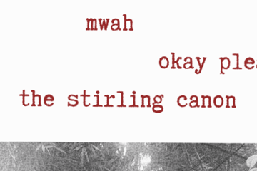 Mwah, Okay Please & Stirling Canon Return to the Junk Bar