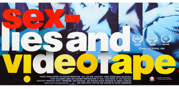 Sex, Lies, and Videotape (M) Presented on 35mm