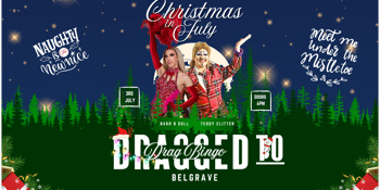 Dragged To Bingo - Christmas in July